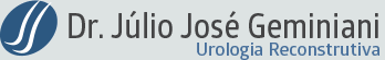 Dr. Júlio José Geminiani - Urologia Reconstrutiva Dr. Júlio José Geminiani - Urologia Reconstrutiva